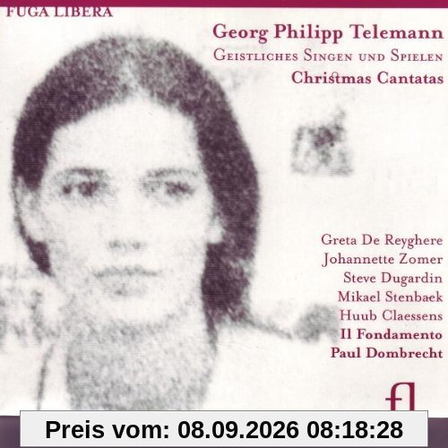 Georg Philipp Telemann: Geistliches Singen und Spielen - Weihnachtskantaten (TWV 1:301 / 1:612 / 1:1174 / 1:1451)