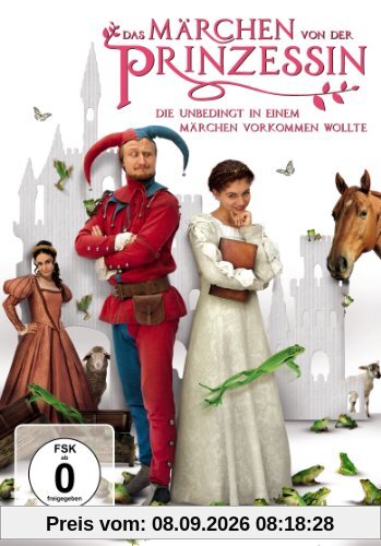 Das Märchen von der Prinzessin, die unbedingt in einem Märchen vorkommen wollte