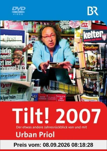 Tilt! Jahresrückblick 2007 - Urban Priol