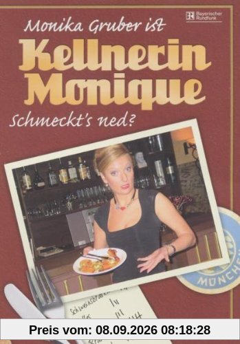 Monika Gruber ist Kellnerin Monique - Schmeckt's ned?