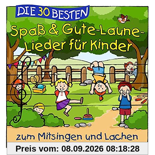 Die 30 Besten Spass Gute-Laune-Lieder für Kinder