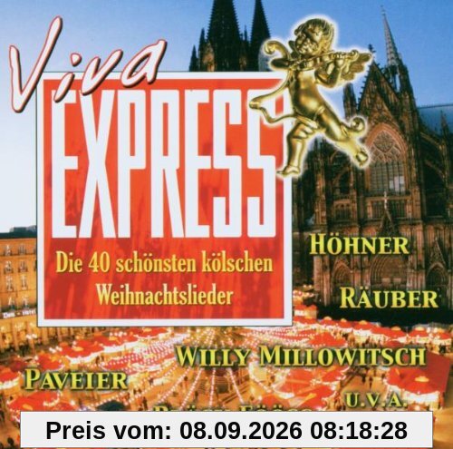 Viva Express - Die 40 schönsten kölschen Weihnachtslieder
