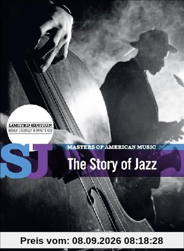 The Story of Jazz - Masters of American Music (Limited Edition - newly digitally remastered)