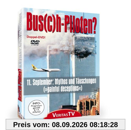 Bus(c)h-Piloten - 11. September: Mythen und Täuschungen (2 DVDs)