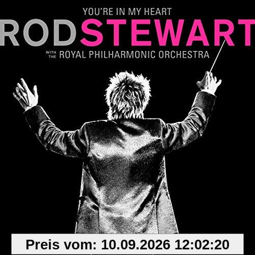 You re In My Heart: Rod Stewart with the Royal Philharmonic Orchestra