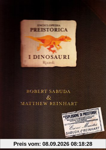 Enciclopedia preistorica. Dinosauri. Libro pop-up