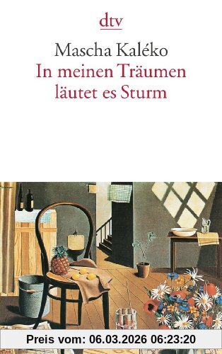 Mascha Kaléko In Meinen Träumen Läutet Es Sturm. Gedichte Und Epigramme Aus Dem Nachlaß