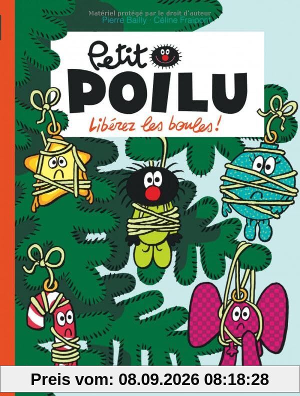 Petit Poilu. Vol. 30. Libérez les boules !