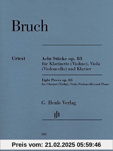 Acht Stücke op. 83 für Klarinette (Violine), Viola (Violoncello) und Klavier