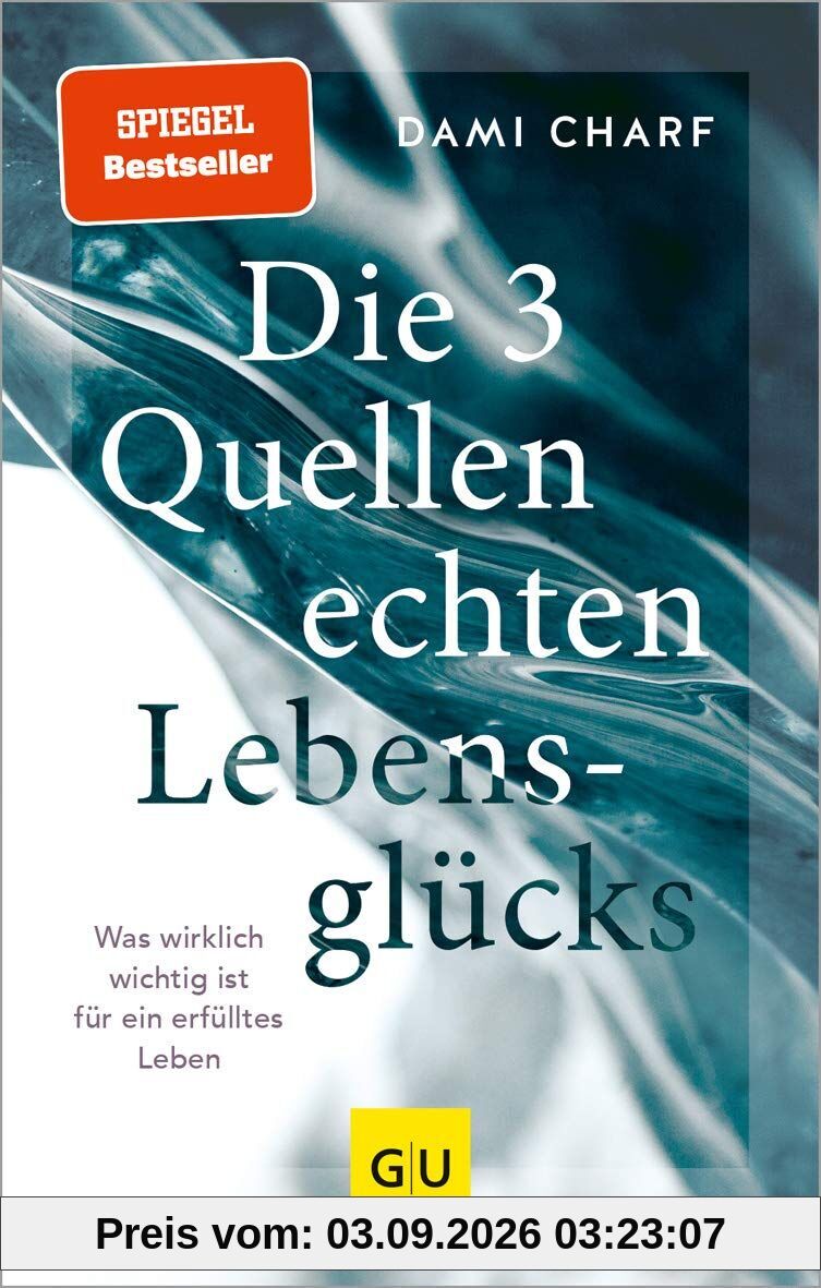 Die 3 Quellen echten Lebensglücks