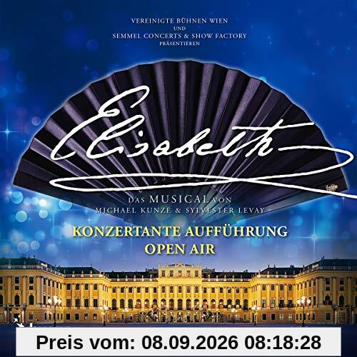 Elisabeth - Das Musical - Konzertante Aufführung - Open Air