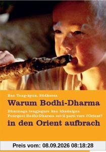 Warum Bodhi-Dharma in den Orient aufbrach?