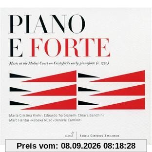 Piano e forte - Musik am Hof der Medici um 1730