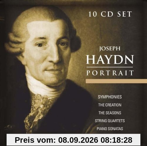 Joseph Haydn Portrait: Sinfonien, Die Schöpfung, Die Jahreszeiten, Streichquartette, Klaviersonaten