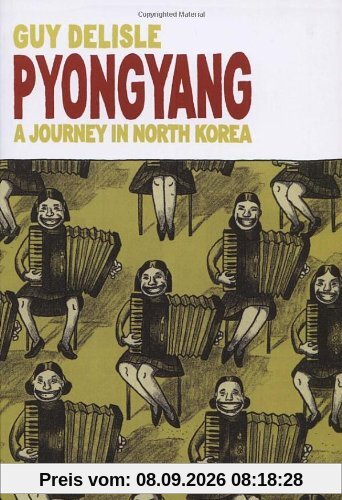 Pyongyang: A Journey in North Korea