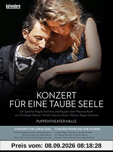 Maurice Ravel: Konzert für eine taube Seele - Ragna Schirmer, Puppentheater Halle Saale - 1 DVD + 1 CD