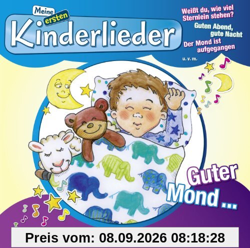 Meine Ersten Kinderlieder-Guter Mond...