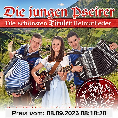 Die schönsten Tiroler Heimatlieder; Dem Land Tirol die Treue; Böhmischer Traum; Kufsteiner Lied; Südtirol Edelweissland; Der alte Jäger; Böhmische Liebe; Fliege mit mir in die Heimat