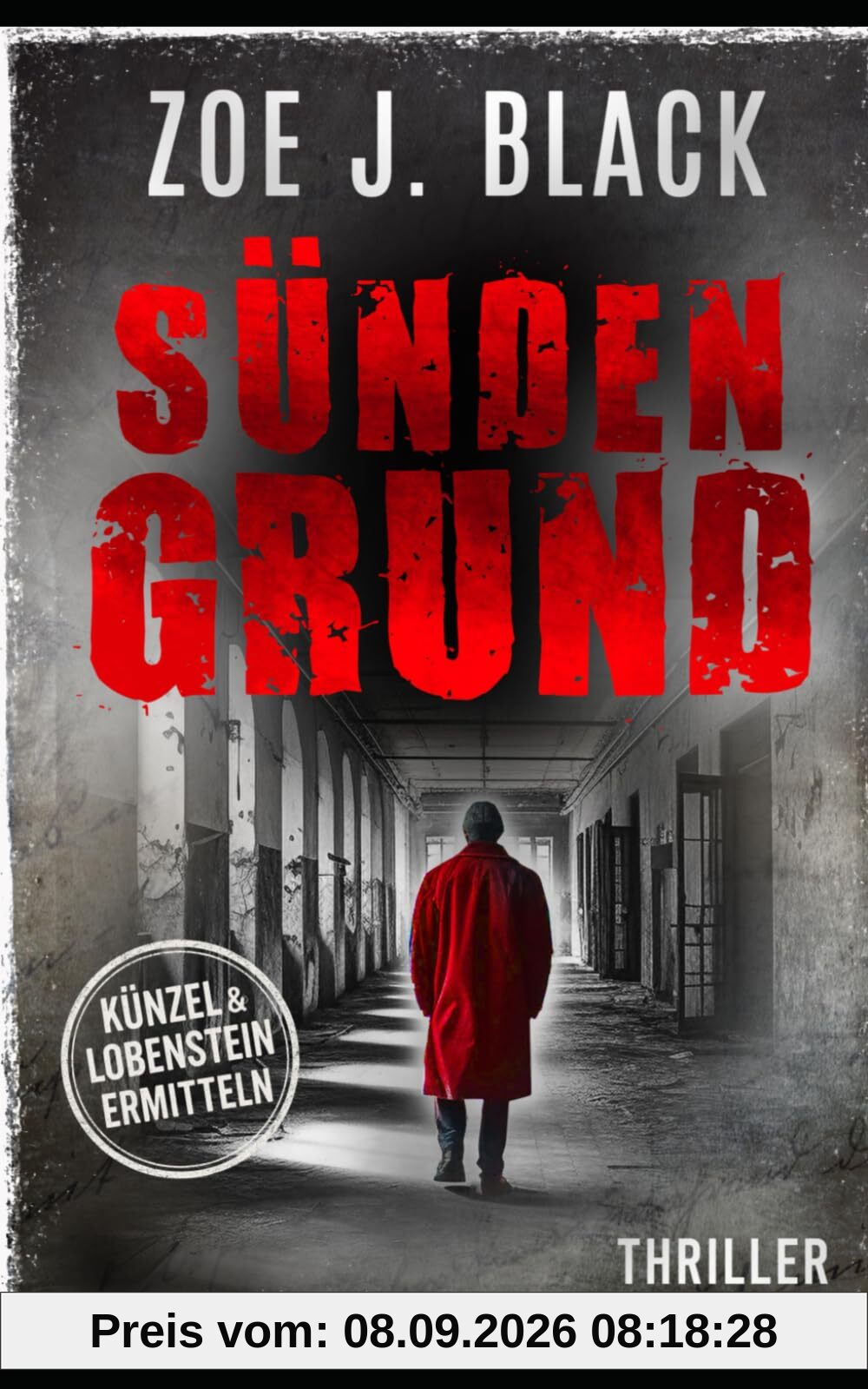 Sündengrund: Thriller (Künzel & Lobenstein-Thriller)