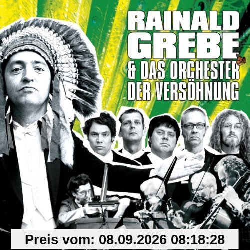 Rainald Grebe & das Orchester der Versöhnung