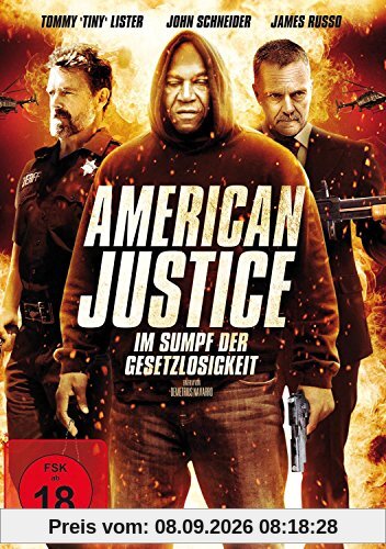American Justice - Im Sumpf der Gesetzlosigkeit