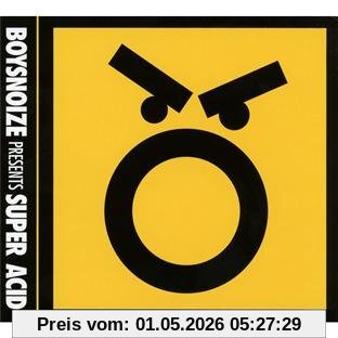 Boys Noize Presents Super Acid