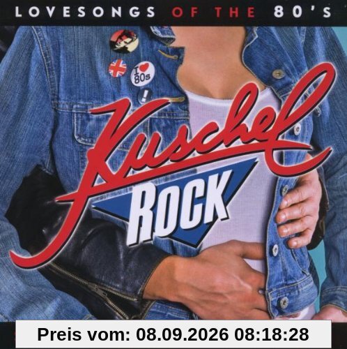 Kuschelrock - Lovesongs of the 80'S