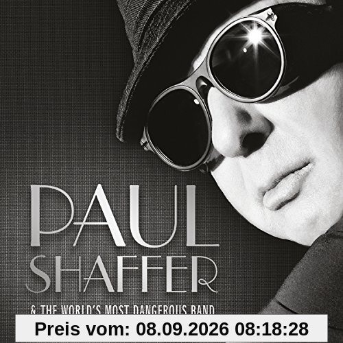 Paul Shaffer & The World's Most Dangerous Band