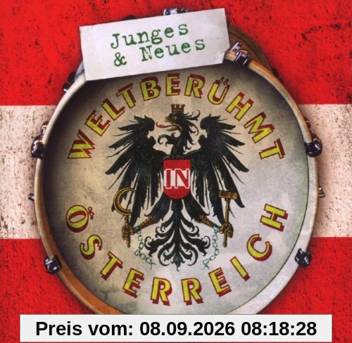 Weltberühmt in Österreich - Junges & Neues