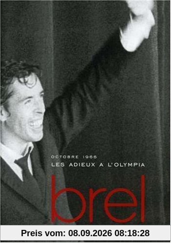Jacques Brel : Les Adieux à l'Olympia (1966)