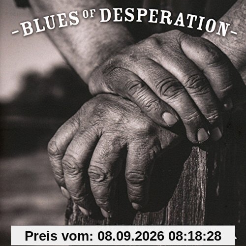 Blues of Desperation (Deluxe Silver Edition)