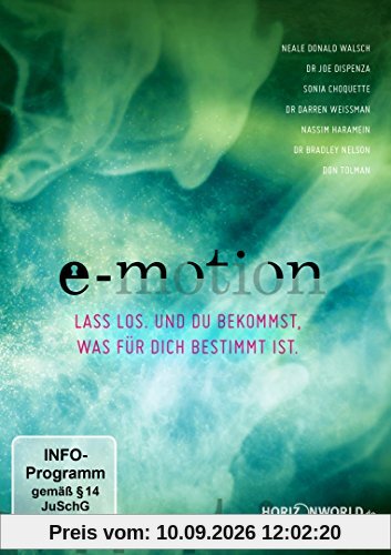 E-Motion - Lass los und du bekommst, was für dich bestimmt ist