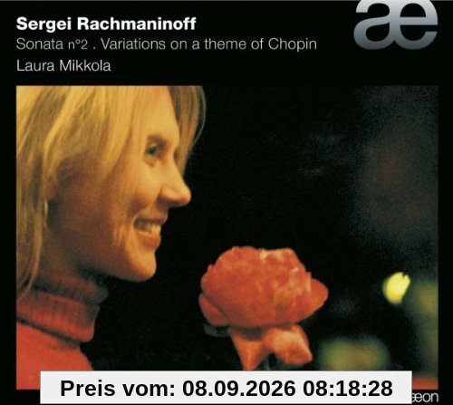 Sergei Rachmaninoff: Klaviersonate Nr. 2 / Variationen Op.22 / Elégie op. 3 / Mélodie op. 3