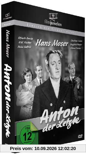 Anton, der Letzte - mit Hans Moser (Filmjuwelen)