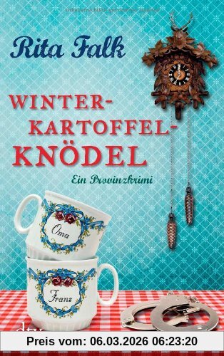 Rita Falk Winterkartoffelknödel, Ein Provinzkrimi