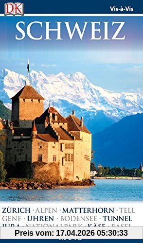 Vis-à-Vis Reiseführer Schweiz: mit Mini-Kochbuch zum Herausnehmen