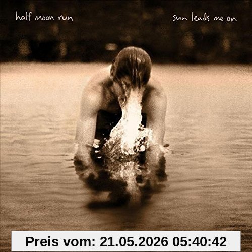 Half Moon Run Sun Leads Me On [Vinyl Lp]
