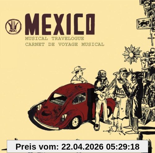 Mexico-Musical Travelogue