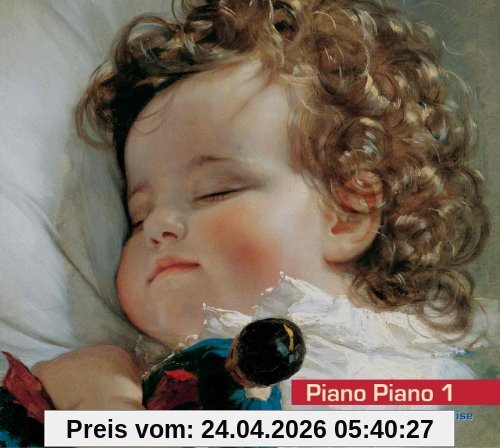 Piano Piano 1 - Klavier. Eine musikalische Traumreise für kleine Kinder. Beruhigende klassische Musik für Babys und Kleinkinder. Einschlafhilfe und Beruhigungsmusik