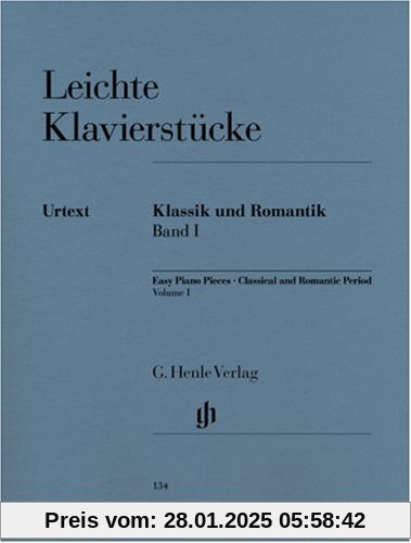 Leichte Klavierstücke, Klassik und Romantik Band I - Sehr leicht / ziemlich leicht -