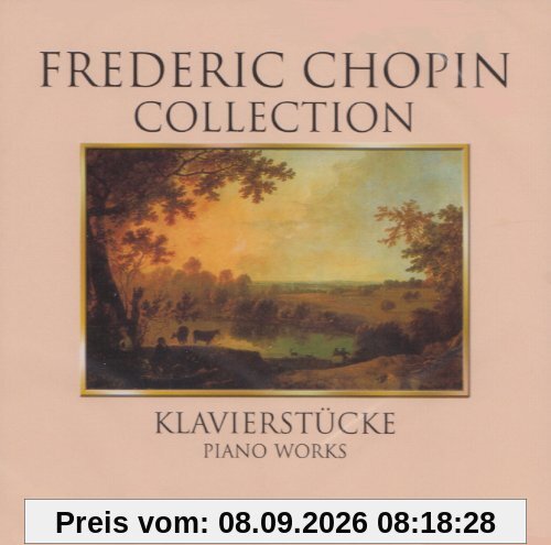 Frederic Chopin Collection : Klavierstücke - Piano Works