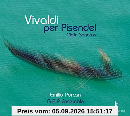 Vivaldi: Die Pisendel Sonaten
