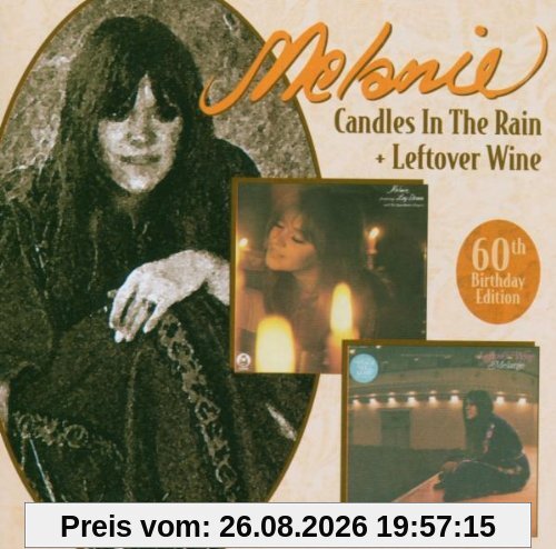 Candles in the Rain/Leftover Wine