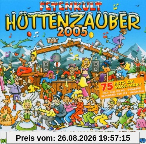 Fetenkult: Hüttenzauber 2005