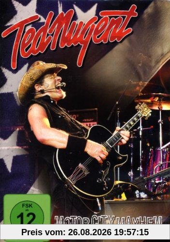 Ted Nugent - Motor City Mayhem: The 6000th Show