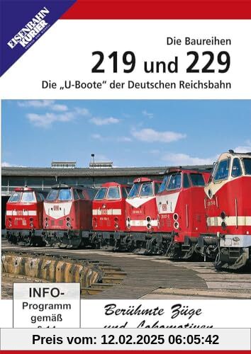 Die Baureihen 219 und 229 - Die U-Boote der Deutschen Reichsbahn