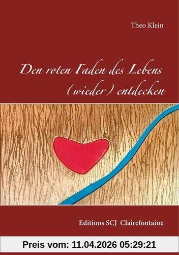 Den roten Faden des Lebens (wieder)entdecken
