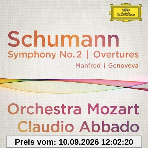 Schumann: Ouvertüren 'Genoveva' und 'Manfred'; Sinfonie No. 2