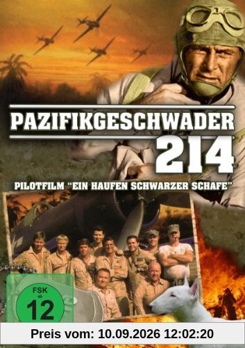 Pazifikgeschwader 214 - Ein Haufen Schwarzer Schafe - Pilotfilm