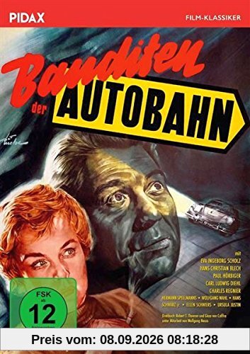 Banditen der Autobahn / Spannender Kriminalfilm mit Starbesetzung (Pidax Film-Klassiker)